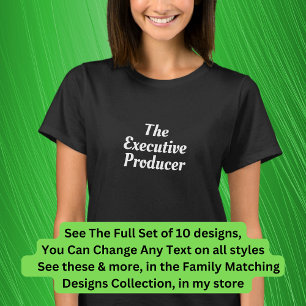 The Executive Producer, etc Matching Music Family  T-Shirt