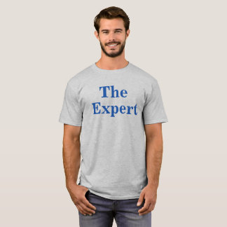 THE EXPERT t-shirt