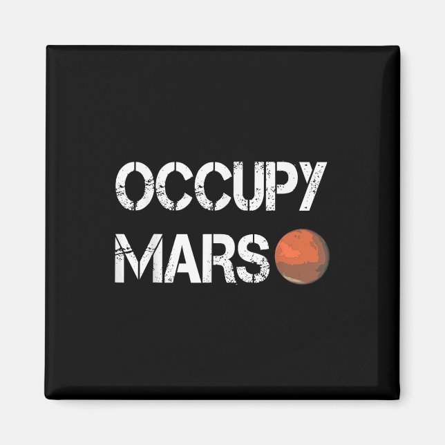 The Explorer Occupy Mars Space  Magnet (Front)