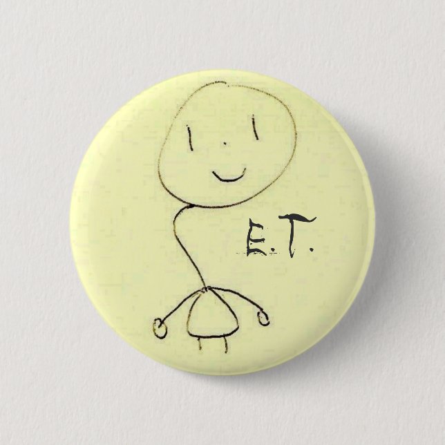 The Extra Terrestrial Button! 6 Cm Round Badge (Front)