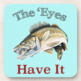 The 'Eyes Have It . . . Walleyes That Is Coaster
