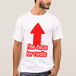 The Face for Radio T-Shirt