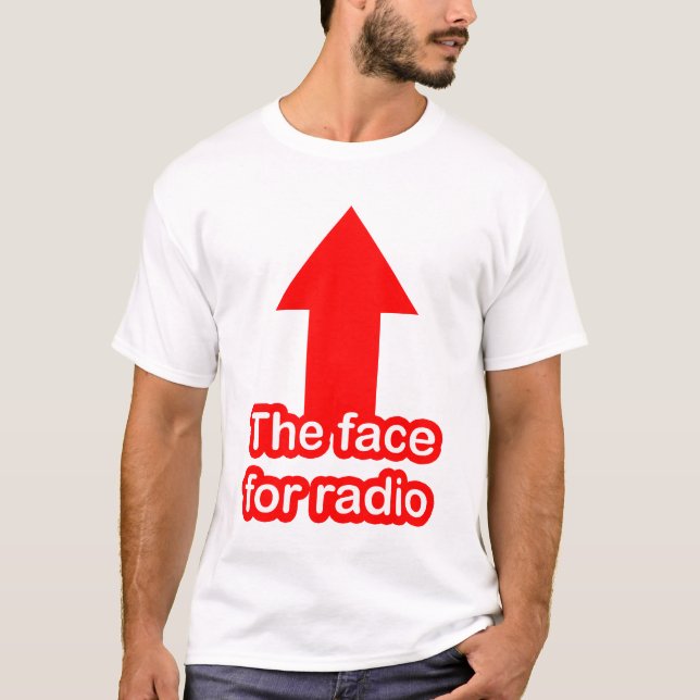 The Face for Radio T-Shirt (Front)