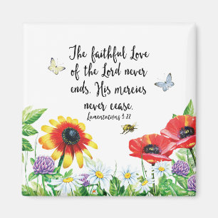 The Faithful Love of the Lord Never Ends Magnet