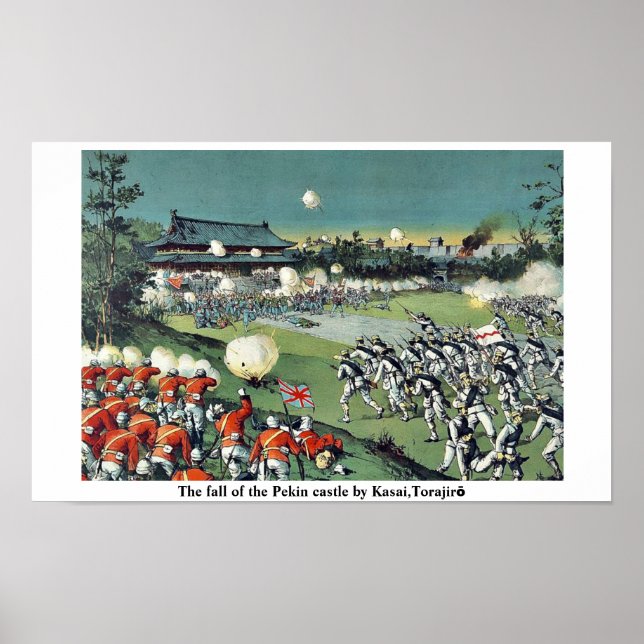 The fall of the Pekin castle by Kasai,Torajirō Poster (Front)