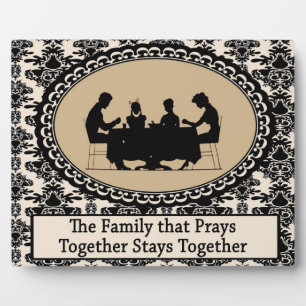 The Family that Prays Together Custom Plaque