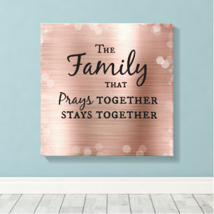 The Family that Prays Together Stays Together Canvas Print