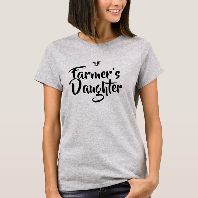 The Farmer's Daughter shirt (Front)