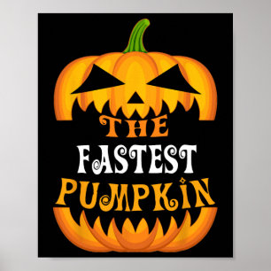 The Fastest Pumpkin Matching Family Group Hallowee Poster