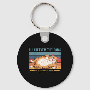 The Fat is The Lords Leviticus 3_16 Vintage Cat Key Ring