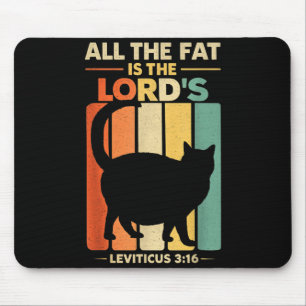 The Fat is The Lords Leviticus 3_16 Vintage Cat Mouse Pad
