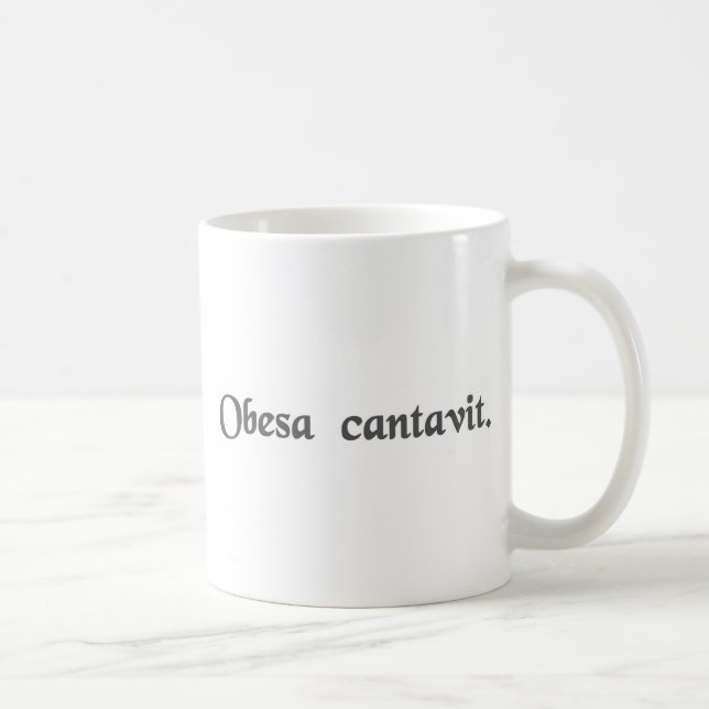 The fat lady has sung. coffee mug (Right)