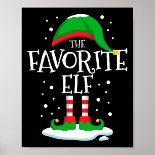 The Favourite Elf Christmas Family Matching Xmas G Poster