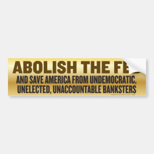 The Federal Reserve Bumper Sticker