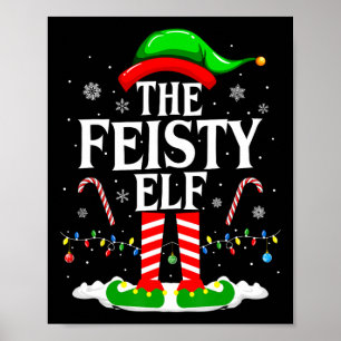 The Feisty Elf Xmas Funny Matching Family Group Ch Poster