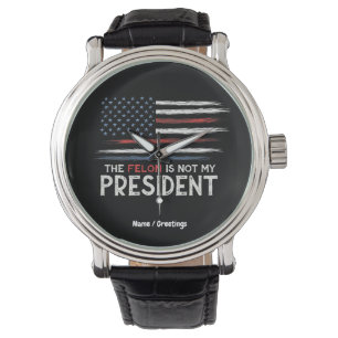 The Felon Is Not My President Stand Against Hate Watch