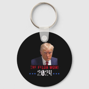 The Felon Won Trump Won Election President Trump  Key Ring