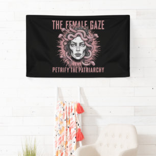 The Female Gaze Petrify The Patriarchy Medusa Banner