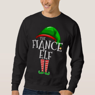The Fiance Elf Group Matching Family Christmas Gif Sweatshirt