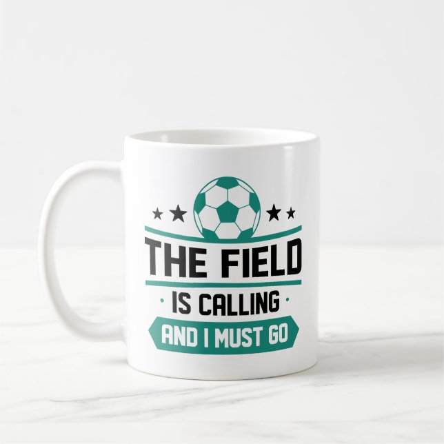The Field Is Calling And I Must Go Coffee Mug (Left)