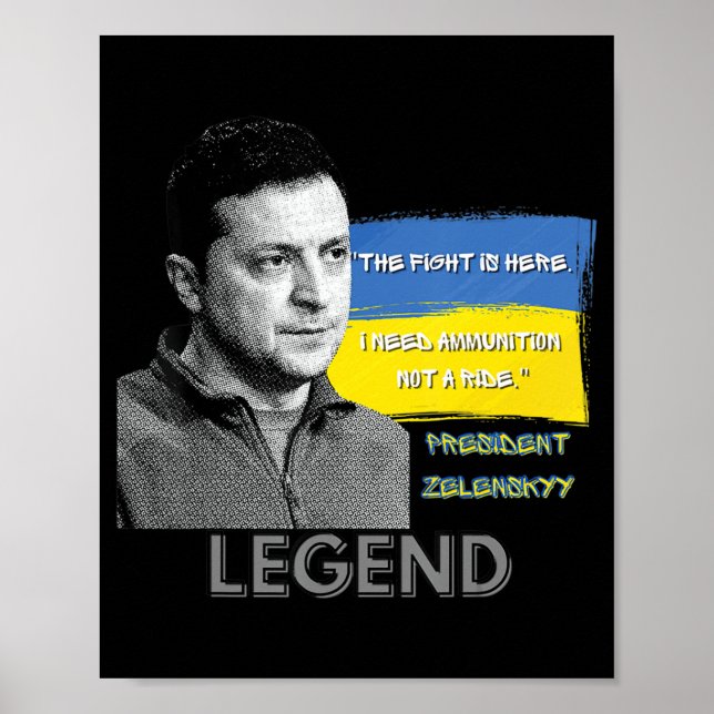 The Fight Is Here Ukraine President Zelensky Legen Poster (Front)