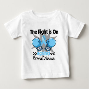 The Fight is On Against Graves Disease Baby T-Shirt