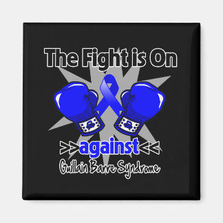 The Fight is On Against Guillain Barre Syndrome Magnet