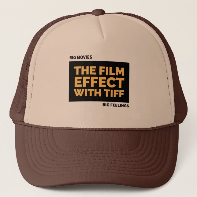 The Film Effect with Tiff Trucker hat! Hat (Front)