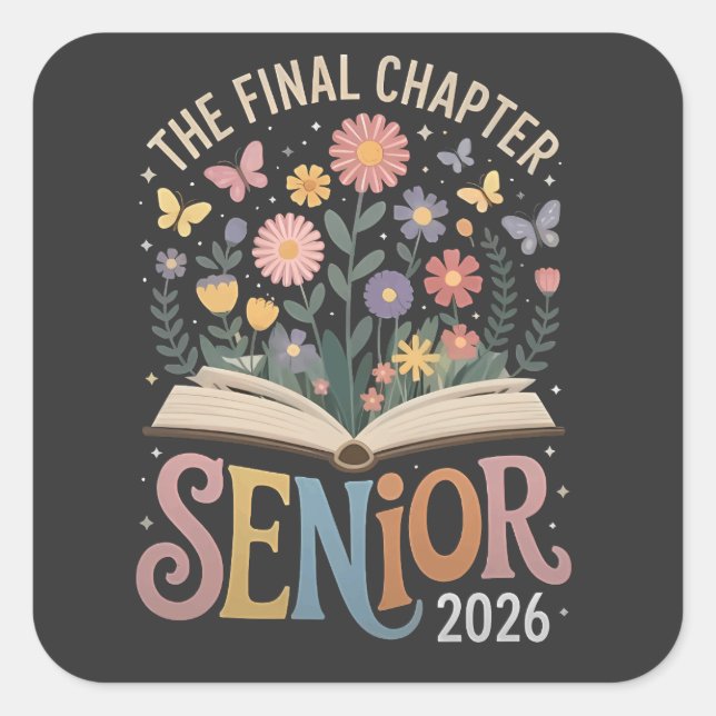 The Final Chapter Senior 2026 Graduation Blossom Square Sticker (Front)