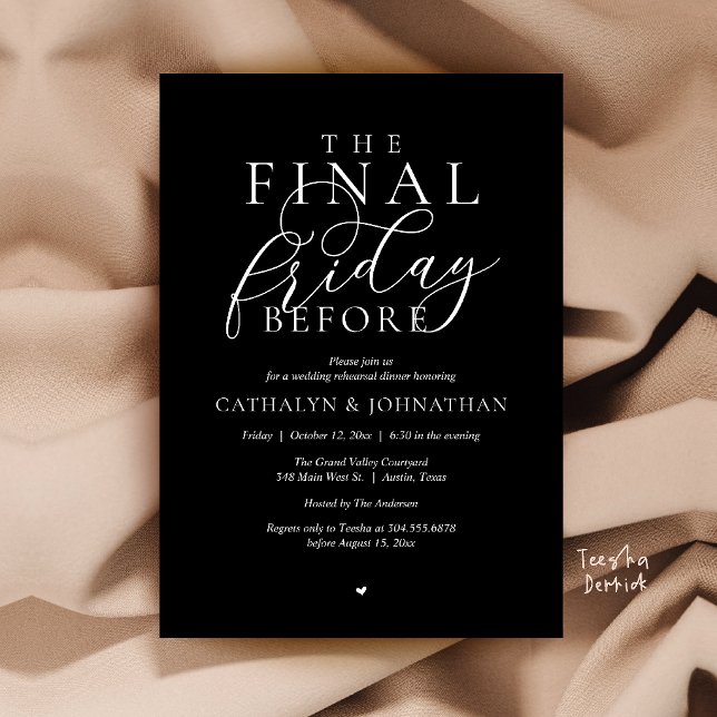 “The Final Friday Before” Classy Rehearsal Dinner Invitation (“The Final Friday Before” Romance Classy Rehearsal Dinner Invitation Card in Black and White)