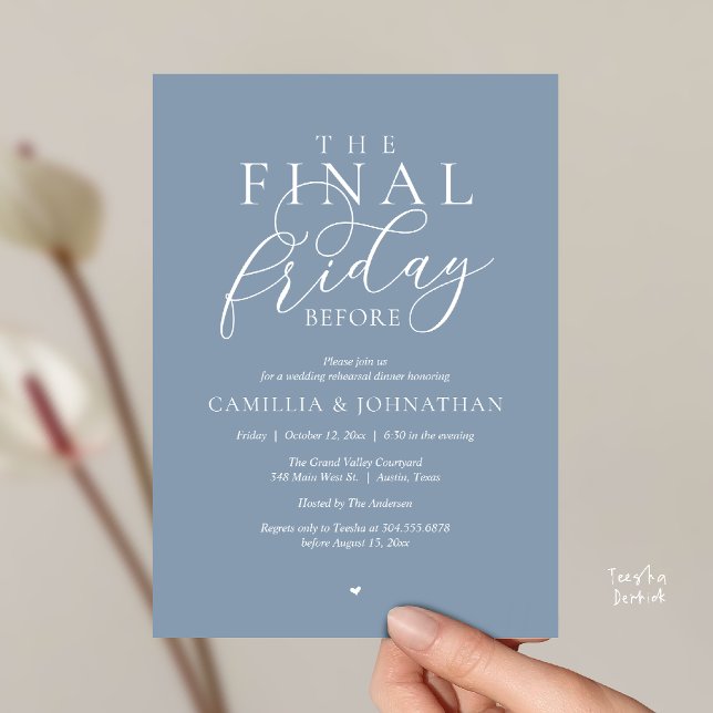 “The Final Friday Before” Romance Rehearsal Dinner Invitation (“The Final Friday Before” Romance Rehearsal Dinner Invitation Card in Dusty Blue)