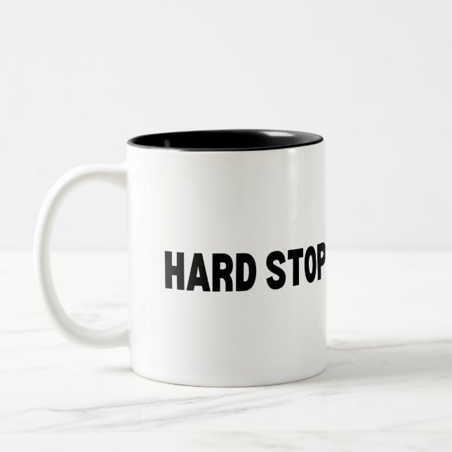 The Final Fuel | Hard Stop  Two-Tone Coffee Mug (Left)