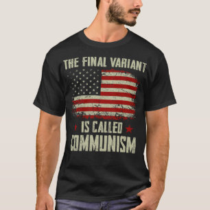 The Final Variant Is Called mum T-Shirt