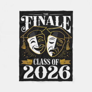 The Finale Cl Of 2026 Theatre Drama Senior Fleece Blanket