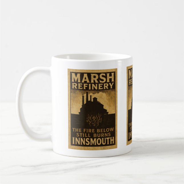 The Fire Below Still Burns – Marsh Refinery Coffee Mug (Left)