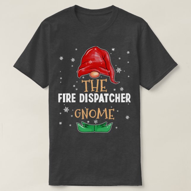 The fire dispatcher Gnome Family Matching Christma T-Shirt (Design Front)