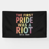 The First Pride Was A Riot LGBT Gay Ally Rainbow