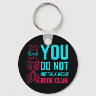 The first rule of book club funny phrase key ring