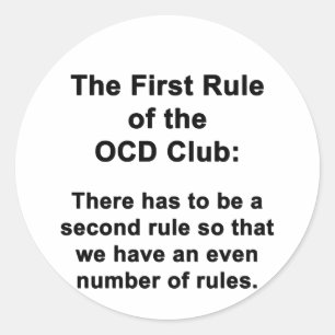 The First Rule of the OCD Club Classic Round Sticker
