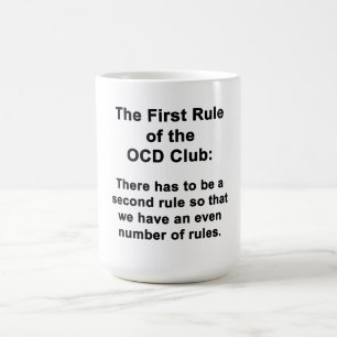 The First Rule of the OCD Club Coffee Mug