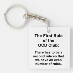 The First Rule of the OCD Club Key Ring