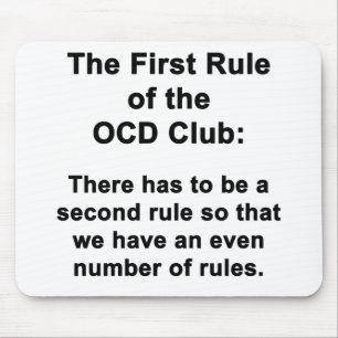 The First Rule of the OCD Club Mouse Pad