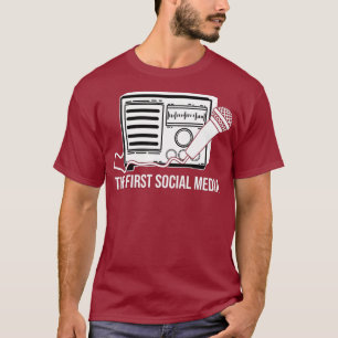 The First Social Media Funny HAM Radio Operator T-Shirt