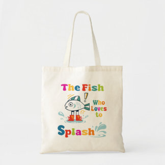 The fish who loves to splash tote bag