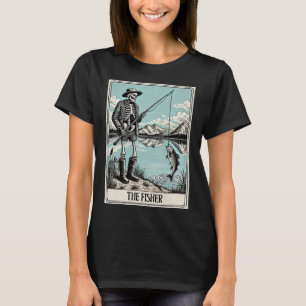 The Fisher Skeleton Tarot Card For Fishing Lovers  T-Shirt