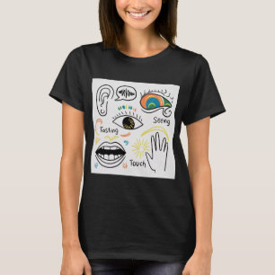 The Five Senses T-Shirt