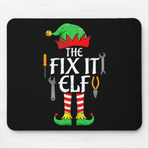 The Fix It Elf Christmas Family Matching Men Women Mouse Pad