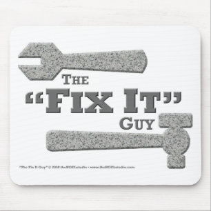 The "Fix It" Guy Mousepad