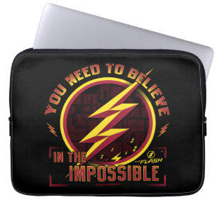 The Flash   You Need To Believe In The Imposible Laptop Sleeve
