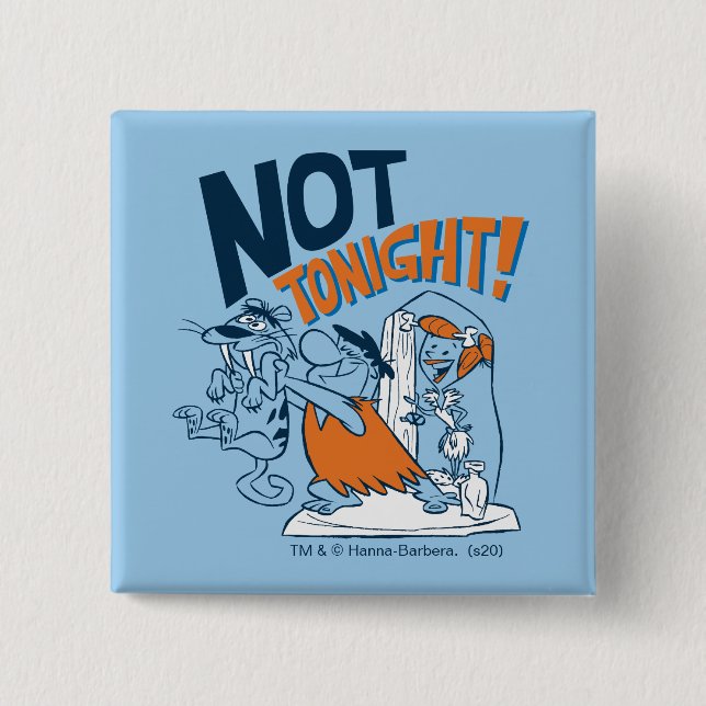 The Flintstones | Not Tonight! 15 Cm Square Badge (Front)